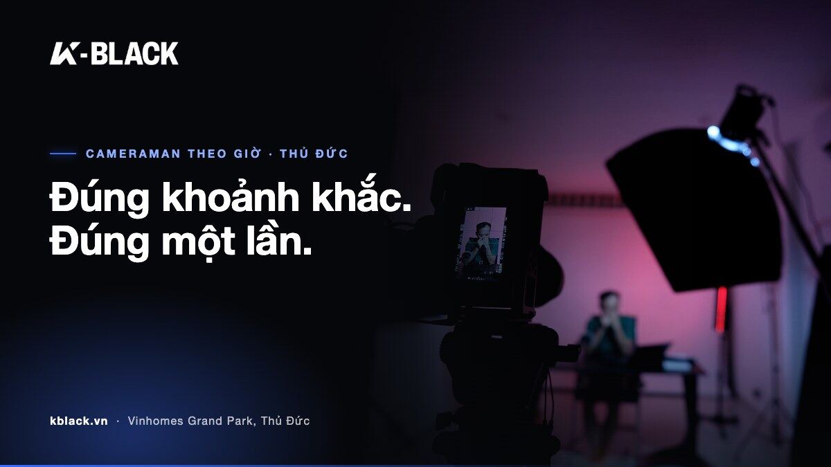 Đúng khoảnh khắc. Đúng một lần. – K-BLACK Studio
